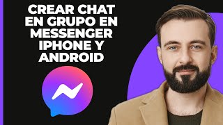 Cómo hacer un chat de grupo en Messenger iPhone y Android 2024 [upl. by Nedyaj]