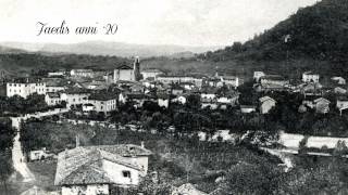 Immagini Storiche del Comune di Faedis  Historical Pictures from Faedis [upl. by Yarezed]