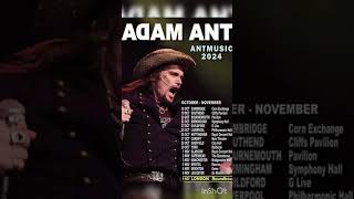 Adam Ant 2024 Tour Dates adamant [upl. by Kidder270]