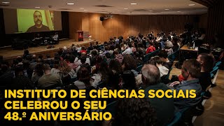 Instituto de Ciências Sociais celebrou 48º aniversário [upl. by Enywtna]