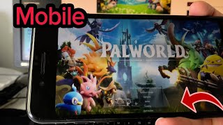 Palworld Mobile  How To Play Palworld APK Android amp iOS [upl. by Caz]