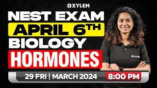 Xylem Nest Exam April 6th  Biology  Hormones  Xylem Nest [upl. by Enois210]