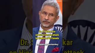 Deeply concerning EAM S Jaishankar reacts to khalistani attack on hindu temple in canadashorts [upl. by Iand]