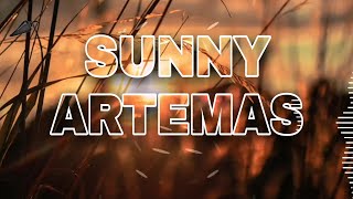 Artemas  Sunny [upl. by Assetnoc]