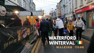 Waterford Winterval Christmas Market Walking Tour 4K DEC 23 [upl. by Lartnom]