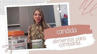 Candida los alimentos para combatirla [upl. by Bollinger]