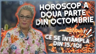 Horoscop pentru a doua jumătate a lunii octombrie 2023 realizat de Camelia Pătrășcanu [upl. by Plath]