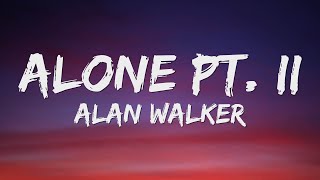 Alan Walker amp Ava Max  Alone Pt II Lyrics [upl. by Aniham64]