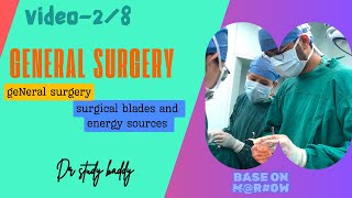 General surgery  video 2 surgical blades and energy sources  TAMIL   NEETPGFMGEampINICET [upl. by Nitsyrk43]