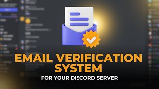 Create an email verification system for your Discord server [upl. by Nnaaihtnyc]