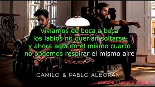 Camilo  Pablo Alboran  El Mismo Aire  karaoke [upl. by Oznerol]