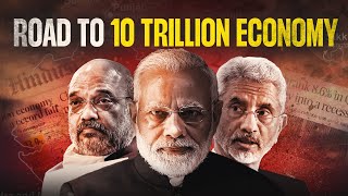 Can MODI’s GOLDEN TEAM hit the 10 Trillion dollars GDP dream for India  Economic Case Study [upl. by Denn426]