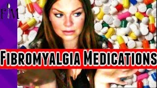 Fibromyalgia Medications  My story [upl. by Hnamik889]