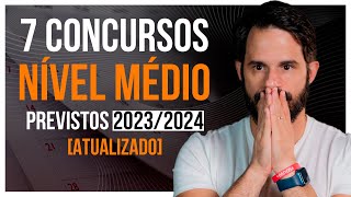 7 BIG CONCURSOS NÍVEL MÉDIO 2023 PARA COMEÇAR AGORA🔥 [upl. by Johan]