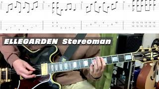 【tab譜】ELLEGARDEN  Stereoman【ギター】【弾いてみた】 [upl. by Siraval]