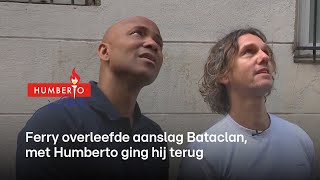 Ferry overleefde aanslag Bataclan met Humberto ging hij terug  Humberto à Paris [upl. by Rahs]