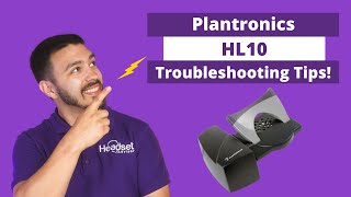 Plantronics HL10 Troubleshooting Tips [upl. by Woodruff]