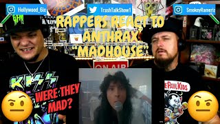 Rappers React To Anthrax quotMadhousequot [upl. by Nored549]