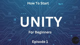 Unity Basics Episode 1 Setting Up [upl. by Iadrahs555]