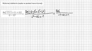 Liczby zespolone zapisz w postaci kanonicznej sprzężenie mnożenie dodawanie dzielenie [upl. by Gabriela]