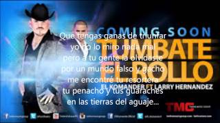 Túmbate el rollo El Komander ft Larry Hernandez Letra [upl. by Noeled]