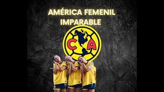 AMÉRICA FEMENIL SIGUE IMPARABLE [upl. by Delamare]