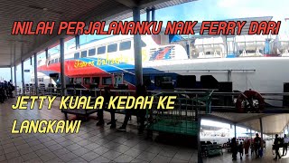 Naik Ferry dari Kuala Kedah ke Langkawi [upl. by Ehtylb]