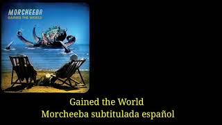 Gained the World Morcheeba subtitulada español Smallville [upl. by Alihet]