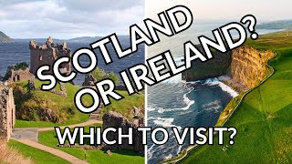 Scotland or Ireland Which Country Should You Visit [upl. by Avlasor]