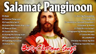 Best Tagalog Worship Christian Songs Playlist 2022 🙏 Salamat Panginoon Songs With Lyrics [upl. by Halle]