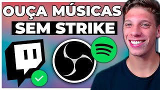 COMO ESCUTAR MÚSICAS COM COPYRITGHT SEM LEVAR STRIKE NA TWITCH [upl. by Ariat]