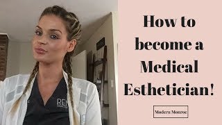 How do I become a medical Esthetician My journey becoming a Medical Esthetician [upl. by Ilaire]