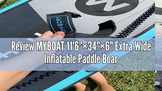 Review MYBOAT 116quot×34quot×6quot Extra Wide Inflatable Paddle Board Stand Up Paddle Board for Fishing Su [upl. by Siuqram]