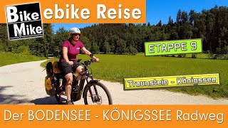 FINAL COUNTDOWN  Der BODENSEE  KÖNIGSSEE Radweg  Etappe 9  Von Traunstein zum Königssee [upl. by Airitak411]