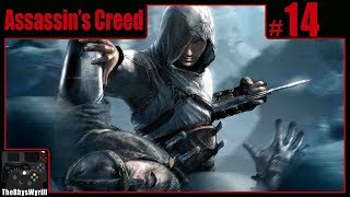 Assassins Creed Playthrough  Part 14 [upl. by Peugia]