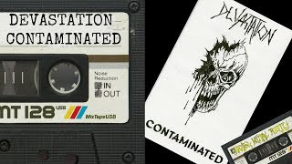 📼Devastation  Contaminated Full Demo 1988📼 Before Signs Of Life Album [upl. by Randa263]