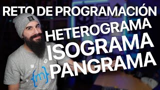 Resuelvo el reto de programación quotHETEROGRAMA ISOGRAMA Y PANGRAMAquot  9 [upl. by Siladnerb]