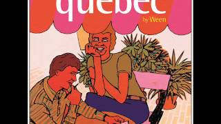 Ween  Quebec Full Album [upl. by Lleder]