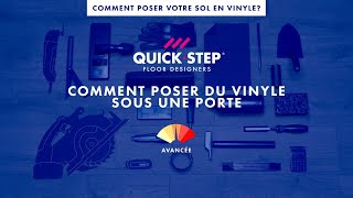 Comment poser du vinyle sous une porte   Tutoriel QuickStep [upl. by Bergen]