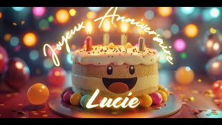 Lucie Joyeux Anniversaire  The Ultimate French Birthday Song  French Birthday Song with Name [upl. by Ailana]