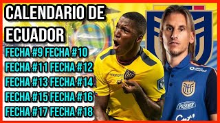 🔥CALENDARIO DE ECUADOR ELIMINATORIAS SUDAMERICANAS 2026  PROXIMOS PARTIDOS ELIMINATORIAS CONMEBOL [upl. by Anrahc992]