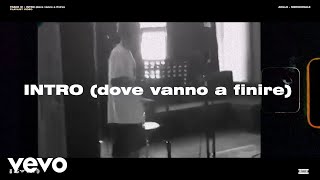 AIELLO  INTRO dove vanno a finire [upl. by Yerffe619]