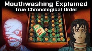 Mouthwashing Explained in Chronological Order  Full Analysis [upl. by Airdnal]