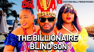 THE BILLIONAIRE BLIND SON  Yul Edochie Chizoba Nwokoye  Nigerian movies 2024 latest full movies [upl. by Annauqahs]