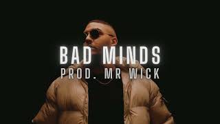 Mr Wick  Bad Minds Trap [upl. by Yrevi]