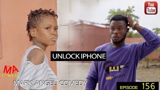 UNLOCK iPHONE Mark Angel Comedy Episode 156 [upl. by Nickolas]