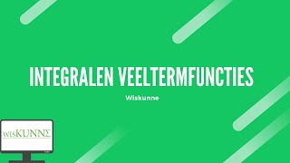 Integralen veeltermfuncties [upl. by Rock]