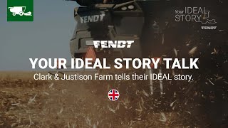 Your IDEAL story  Fendt IDEAL  Clark amp Justison Farm tells their IDEAL story  Fendt [upl. by Lyckman218]