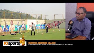 UYUMUNSIMURUKIKO RAYON SPORT YONGEYE KUBONA AYANDI MAFARANGA [upl. by Ordnagela]