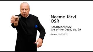 Rachmaninoff  The Isle of the Dead  Neeme Järvi OSR [upl. by Elolcin245]